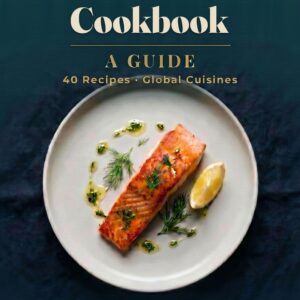 A Pescatarian’s Cookbook · A Guide (Paperback)